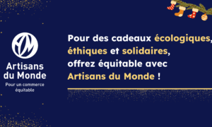 les-fetes-approchent-offrez-des-cadeaux-solidaires-et-durables