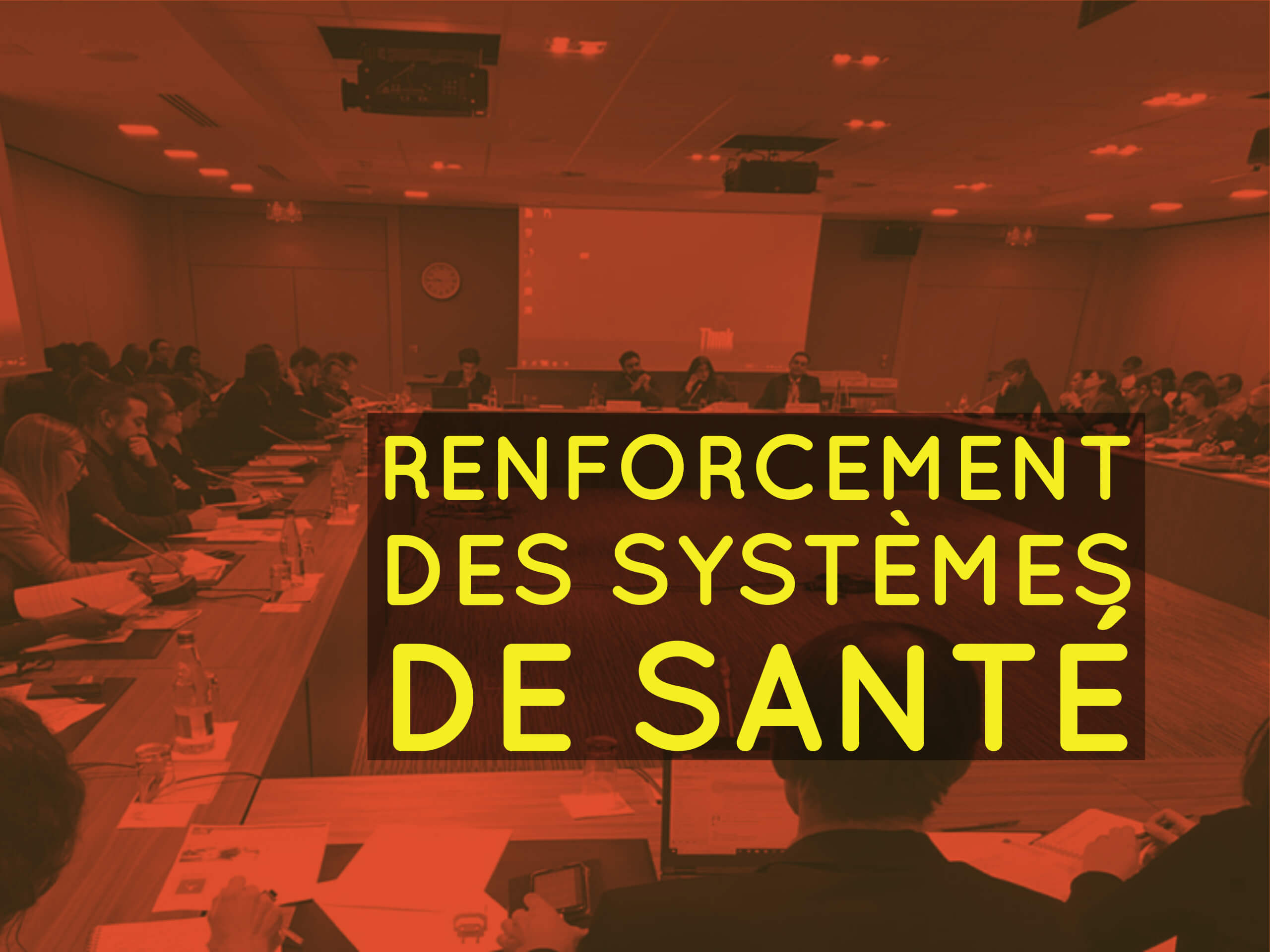 Conférence Renforcement des systèmes de santé