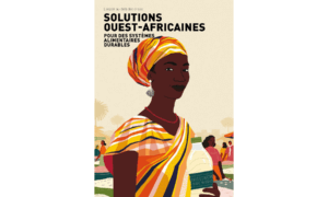 lespoir-au-dela-des-crises-solutions-ouest-africaines-pour-des-systemes-alimentaires-durables