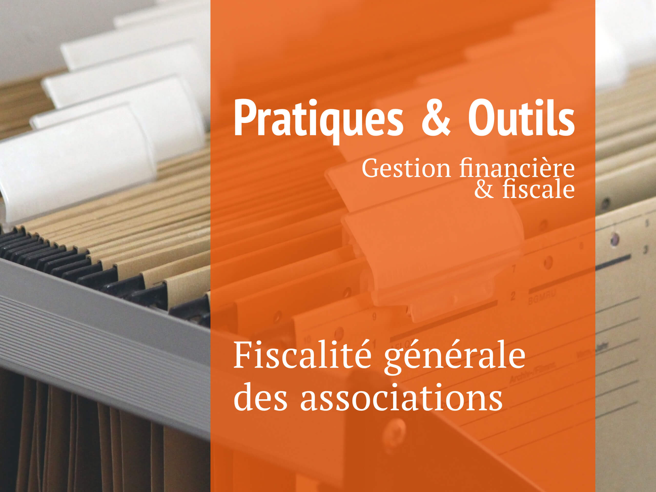 Fiche pratique gestion financière fiscalité des associations