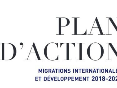 Plan d’action Migrations internationales et Développement 2018-2022 Plan d’action Migrations internationales et Développement 2018-2022