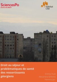 « Droit au séjour et problématiques de santé des Géorgiens » (Vol. 3) droit-au-sejour-et-problematiques-de-sante-des-georgiens-vol-3